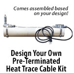 Design Your Own Heat Trace Cable