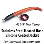 Stainless Steel Heated Hose - Silicone Coated Jacket