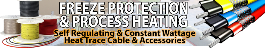 Visit our heat trace cable section for freeze protection and process heating